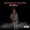 Mdot_Drillaa - Bare Bliccs - Single